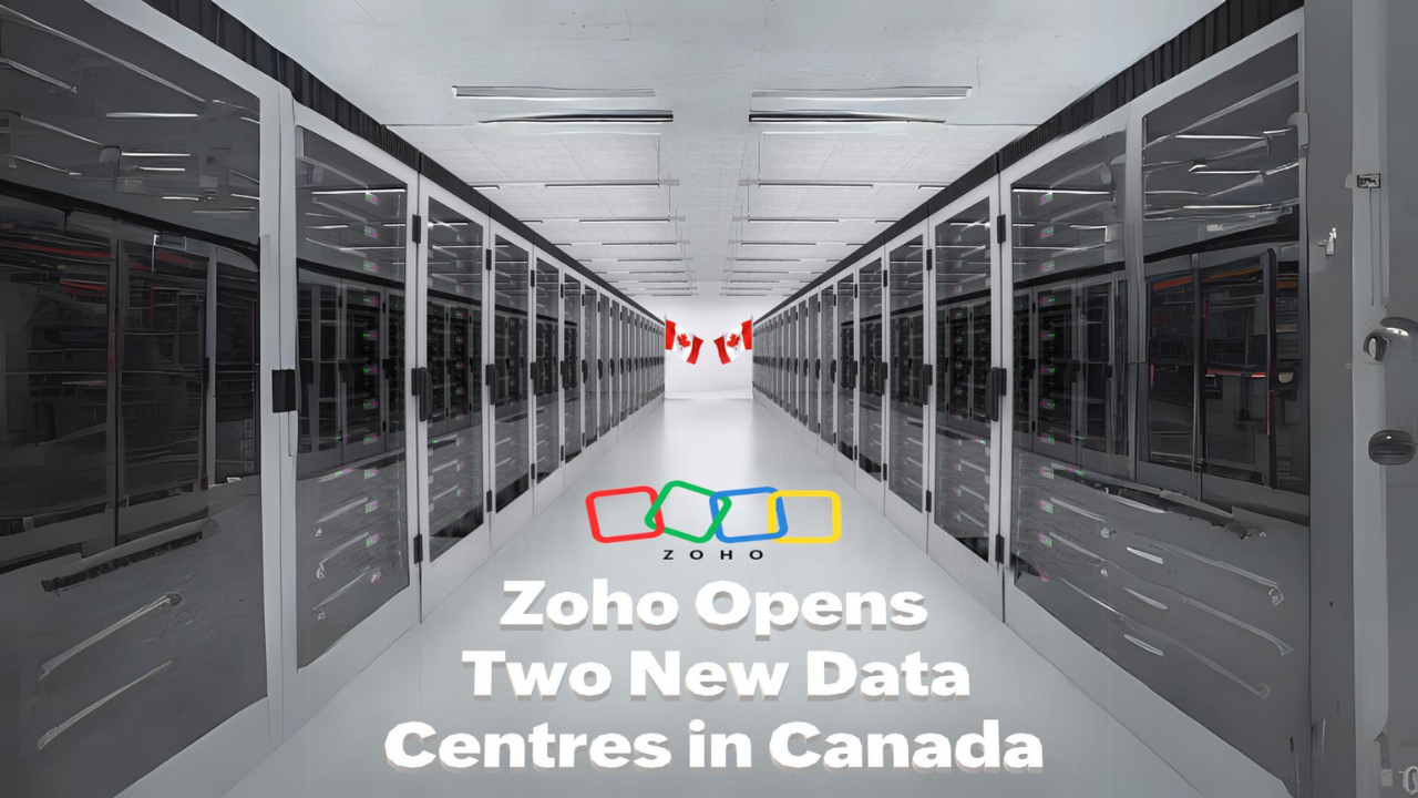 Zoho Launches New Data Centres in Canada!
